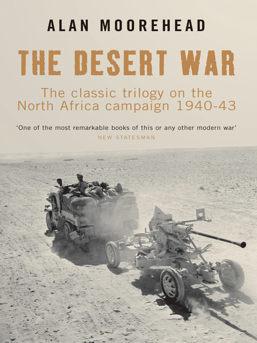 Title details for The Desert War by Alan Moorehead - Wait list